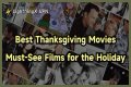 Must-See Films For The Holiday