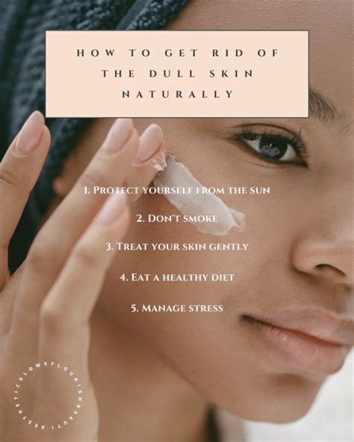 How can I get rid of dull skin naturally?