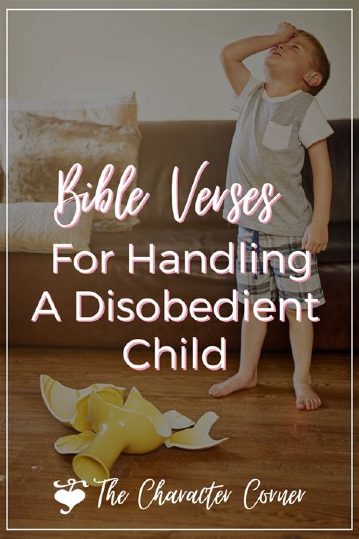 What does the Bible say about a disobedient child?